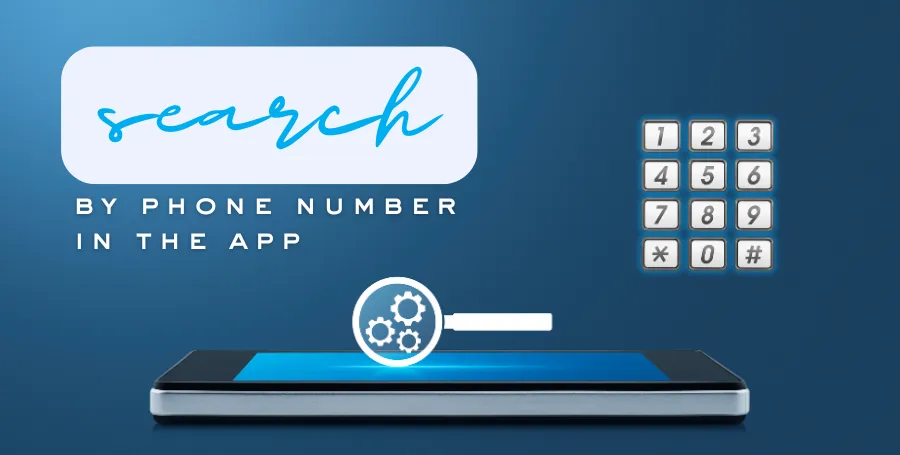 Search By Phone Number in the Mobile App