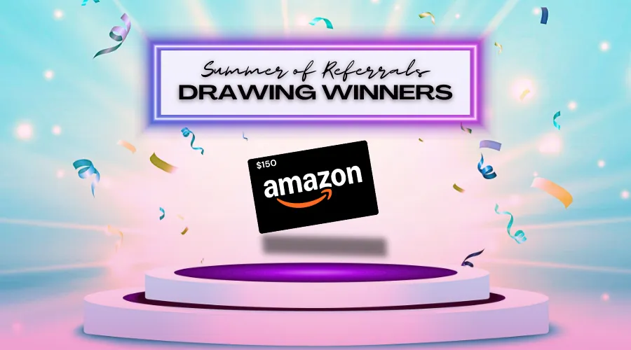 Summer of Referrals: Winners Announced