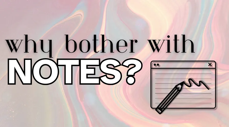 Why Bother with Notes in Your CRM?